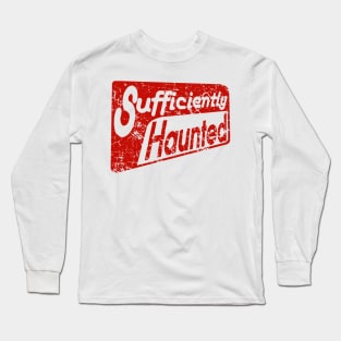 Sufficiently Haunted (Red) Long Sleeve T-Shirt